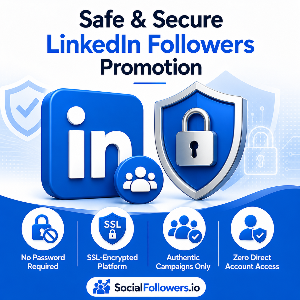 Safe and Secure LinkedIn Followers Promotion