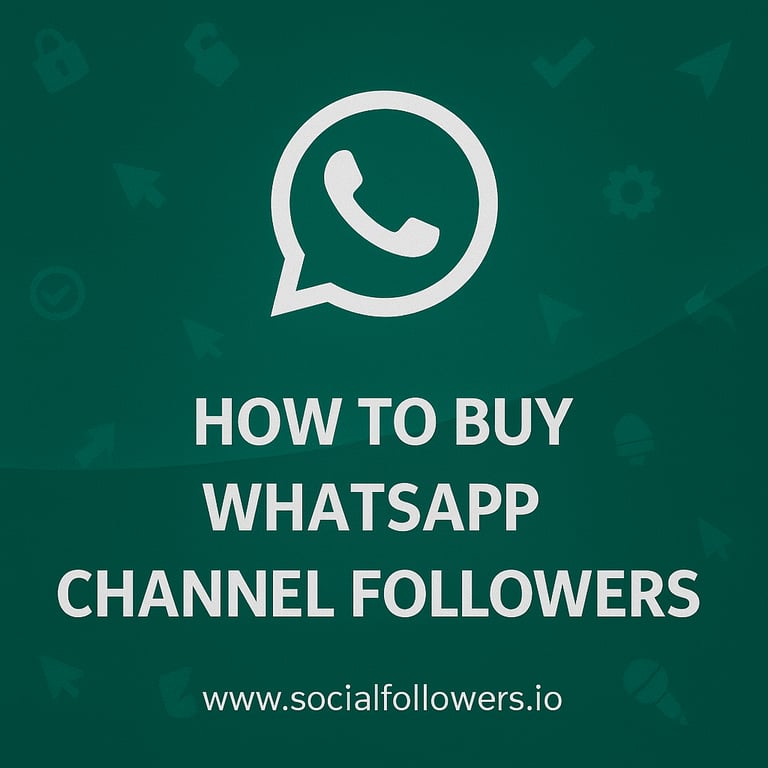 Buy WhatsApp Channel Followers